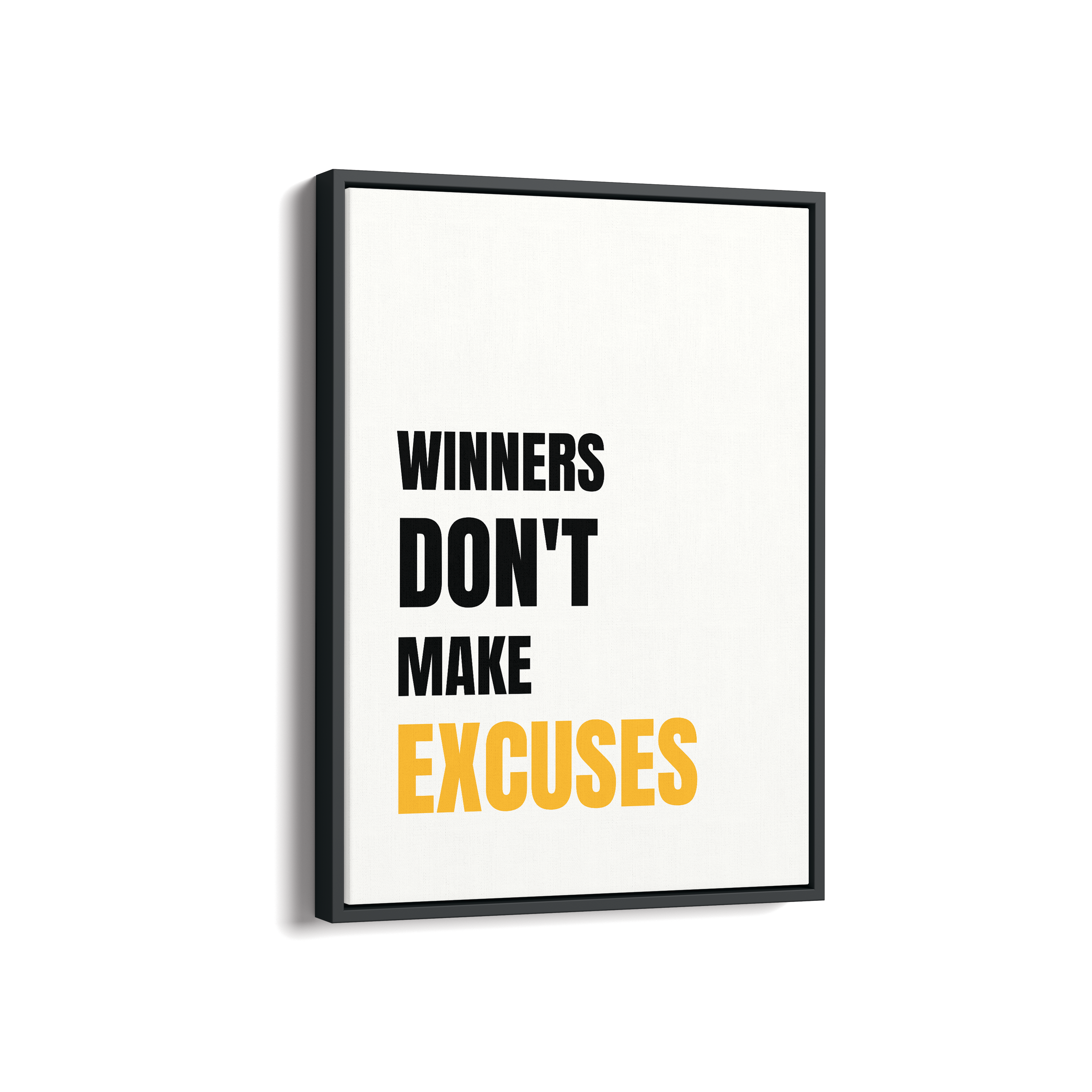 Winners don't make excuses Quote Wall Art