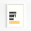 Winners don't make excuses Quote Wall Art