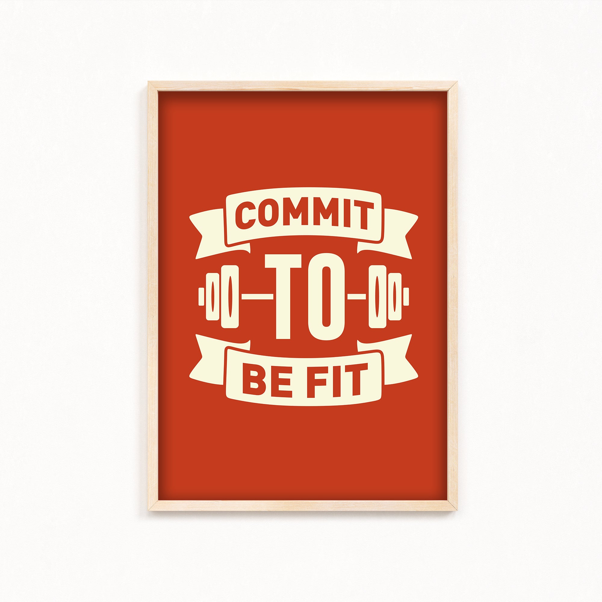 Commit to be fit Gym Poster
