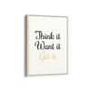 Think it want it get it Quote Wall Art