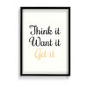 Think it want it get it Quote Wall Art