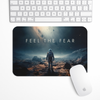 Feel the fear Space Astronaut Gaming Mouse Pad