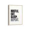 Hustle Eat Sleep Repeat Wall Art