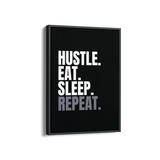 Hustle Eat Sleep Repeat Wall Art