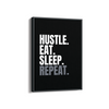 Hustle Eat Sleep Repeat Wall Art