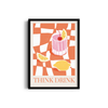 Think Drink Food Wall Art
