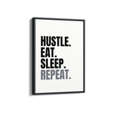 Hustle Eat Sleep Repeat Wall Art