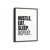 Hustle Eat Sleep Repeat Wall Art