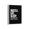 Hustle Eat Sleep Repeat Wall Art - The Mortal Soul