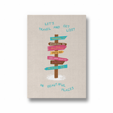 Let's Travel and Get Lost Journey Wall Art