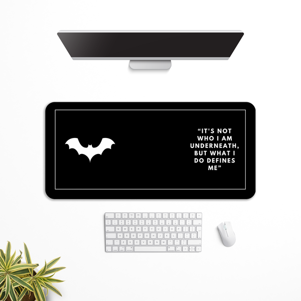 Bat Symbol and Quote Desk Mat | Desk Pad | Mouse Pad