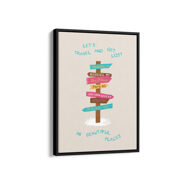 Let's Travel and Get Lost Journey Wall Art
