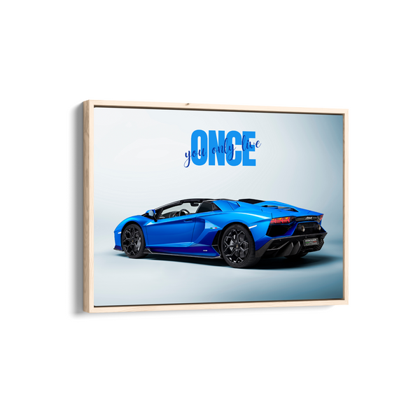 You only live once - Lamborghini Aventador LP 780-4 Wall Art