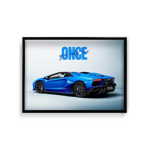 You only live once - Lamborghini Aventador LP 780-4 Wall Art