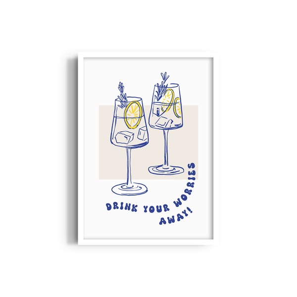 Drink your Worries Away Cravings Wall Art