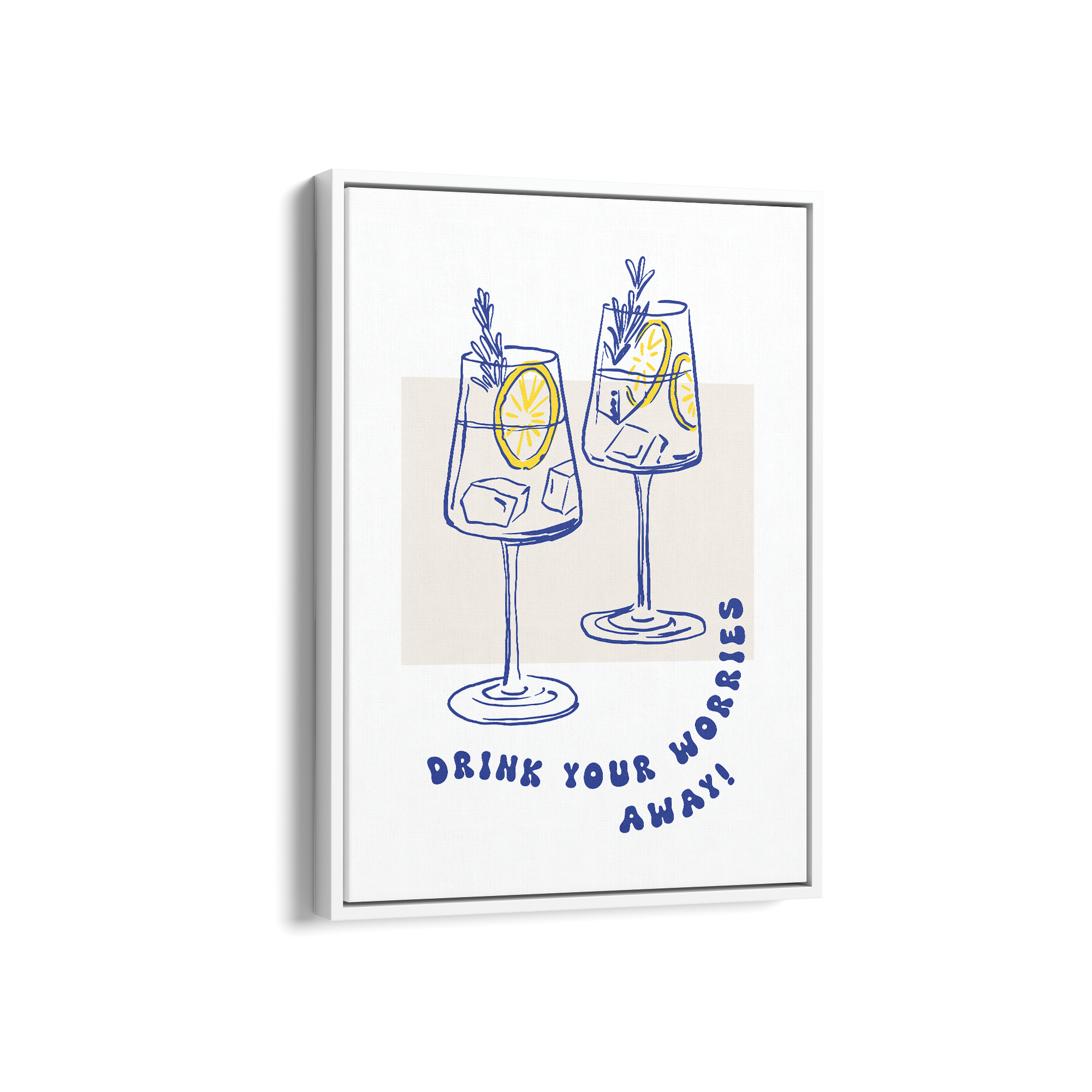 Drink your Worries Away Cravings Wall Art