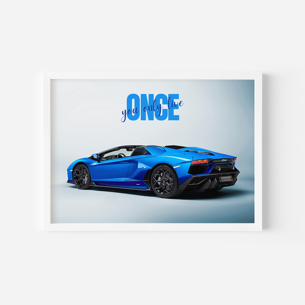 You only live once - Lamborghini Aventador LP 780-4 Wall Art