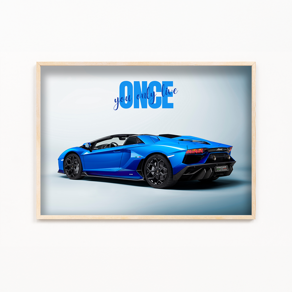 You only live once - Lamborghini Aventador LP 780-4 Wall Art