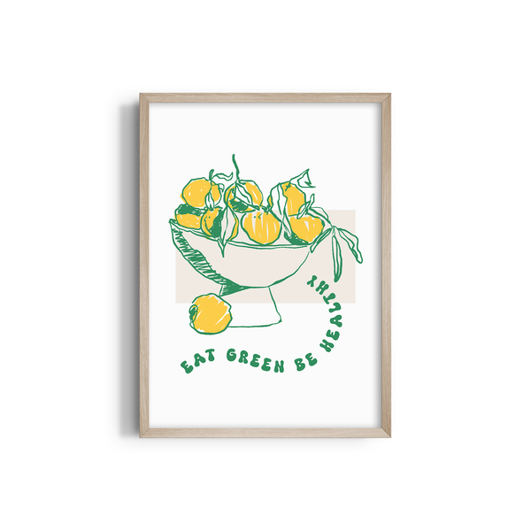 Eat Green be Healthy Cravings Wall Art