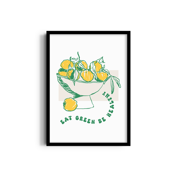 Eat Green be Healthy Cravings Wall Art