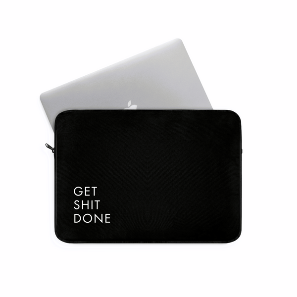 Get shit done Laptop Sleeve (Macbook, HP, Lenovo, Asus, Others) | Laptop Cover