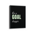 Be a goal digger Quote Wall Art