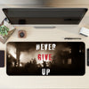 Never Give Up Desk Mat | Desk Pad | Mouse Pad