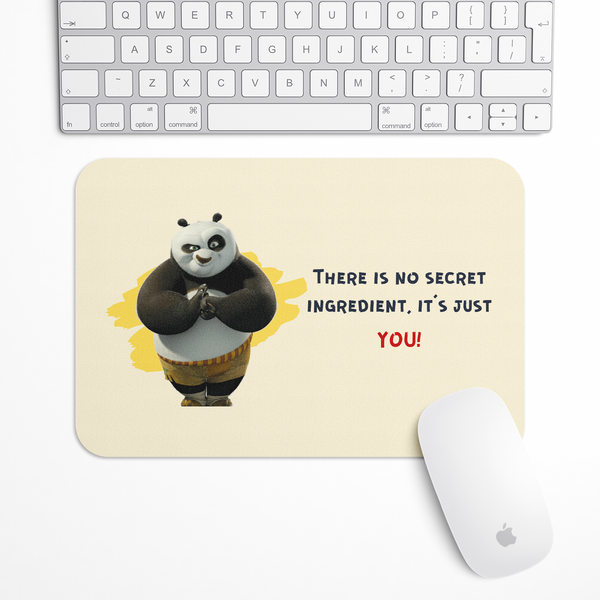 There is no secret ingredient Kung Fu Panda Gaming Mouse Pad