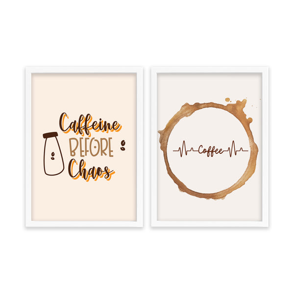 Caffeine before chaos and coffee stains Set of 2 coffee Posters