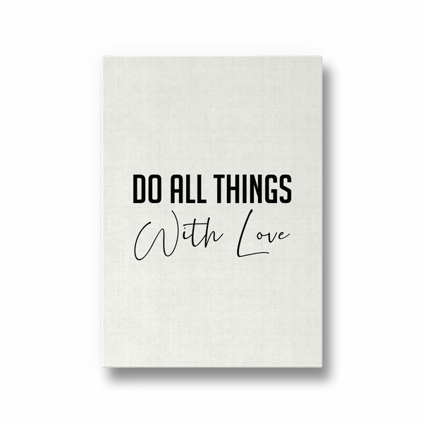 Do all things with love Quote Wall Art
