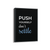 Push yourself, don't settle Quote Wall Art