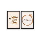 Caffeine before chaos and coffee stains Set of 2 coffee Posters