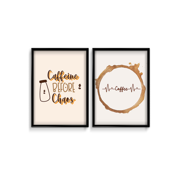 Caffeine before chaos and coffee stains Set of 2 coffee Posters