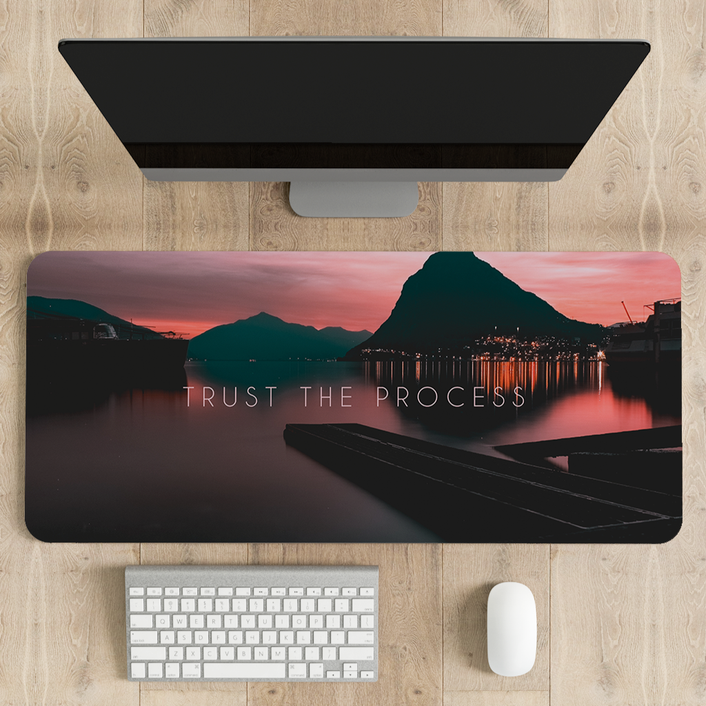 Trust the process Landscape Desk Mat | Desk Pad | Mouse Pad