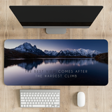 The best view comes after the hardest climb Landscape Desk Mat | Desk Pad | Mouse Pad