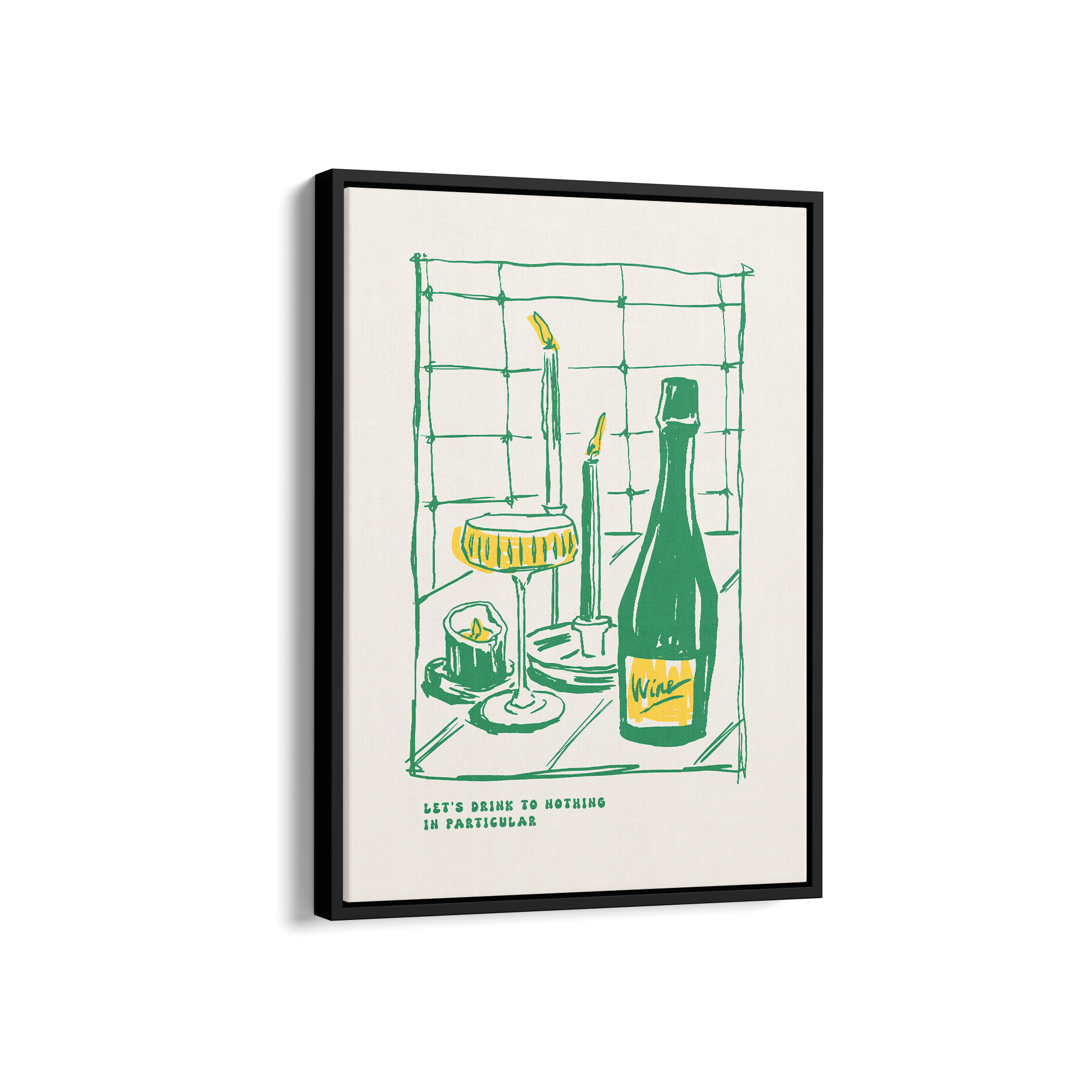 Let's Drink to Nothing in Particular Cravings II Wall Art