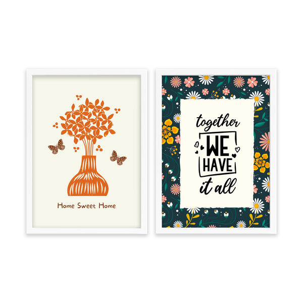 Home sweet home and together we have it all Set of 2 home Posters