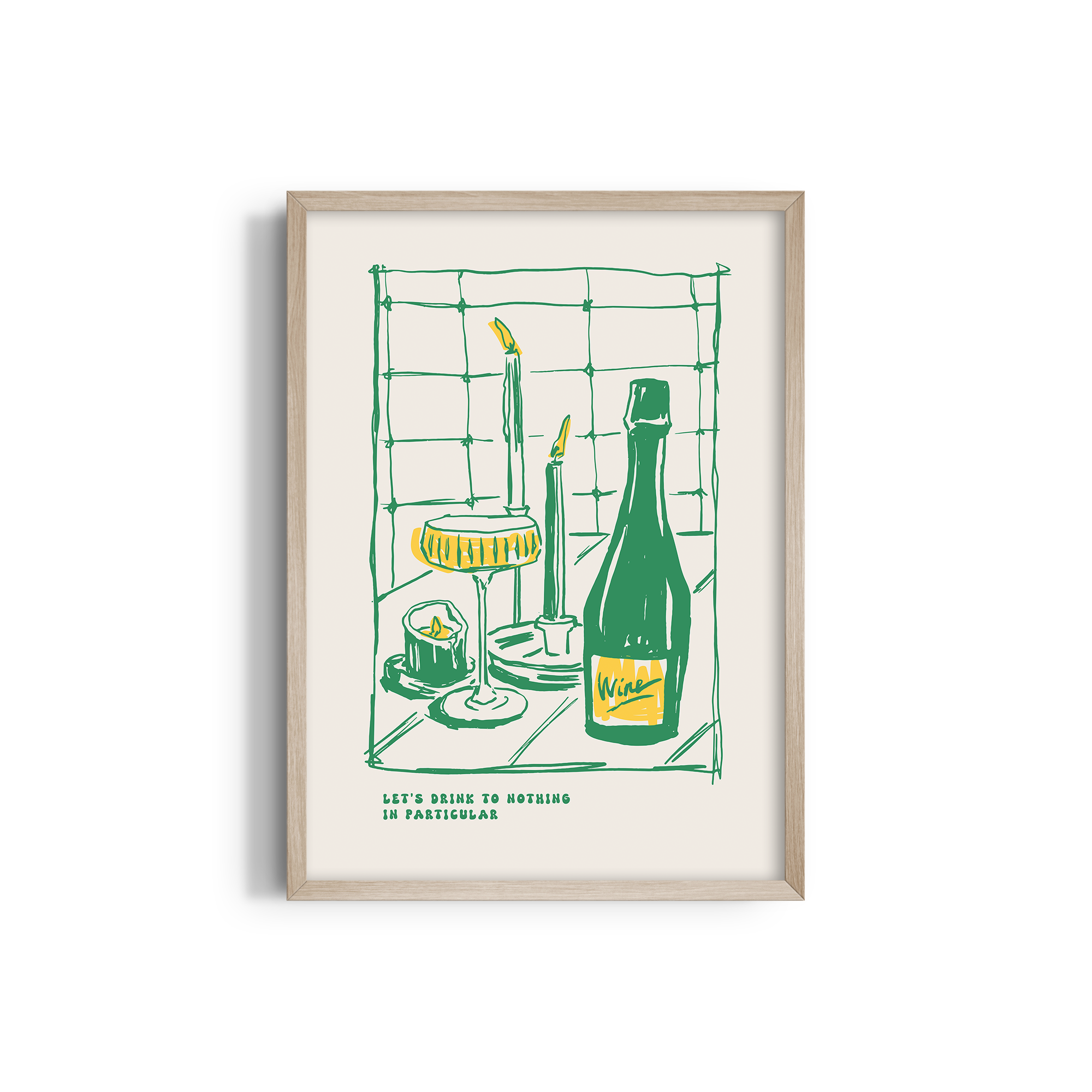 Let's Drink to Nothing in Particular Cravings II Wall Art