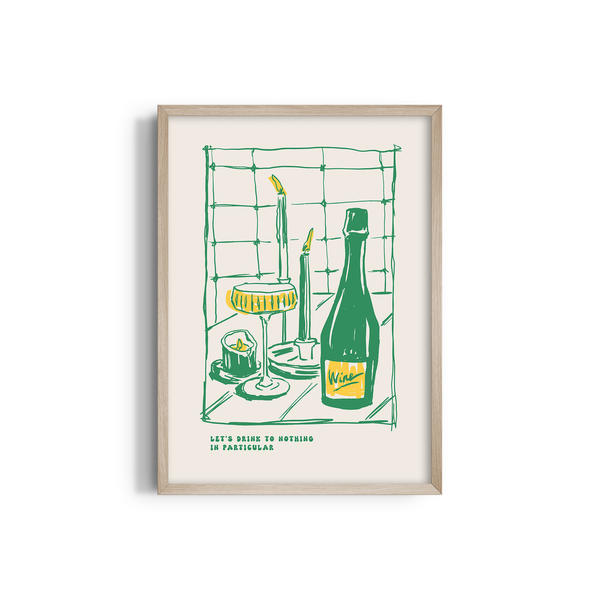 Let's Drink to Nothing in Particular Cravings II Wall Art