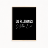 Do all things with love Quote Wall Art