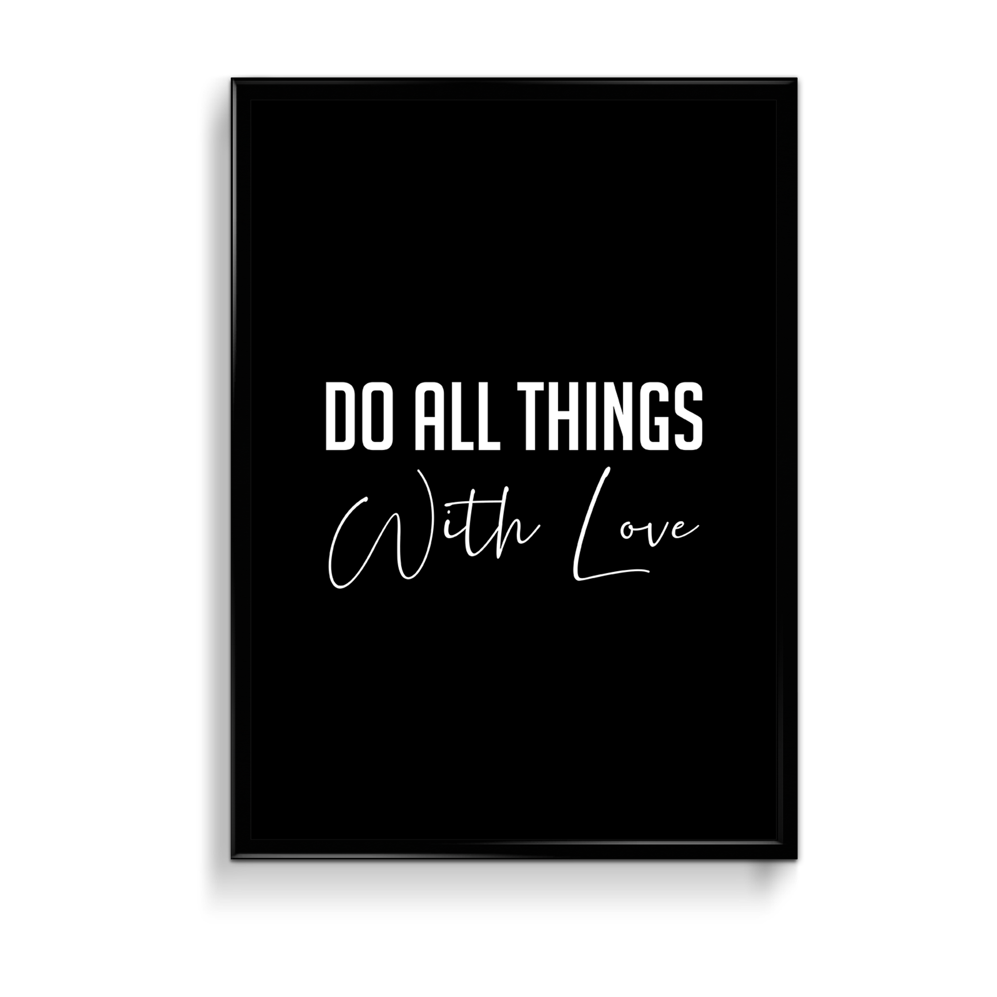 Do all things with love Quote Wall Art - The Mortal Soul