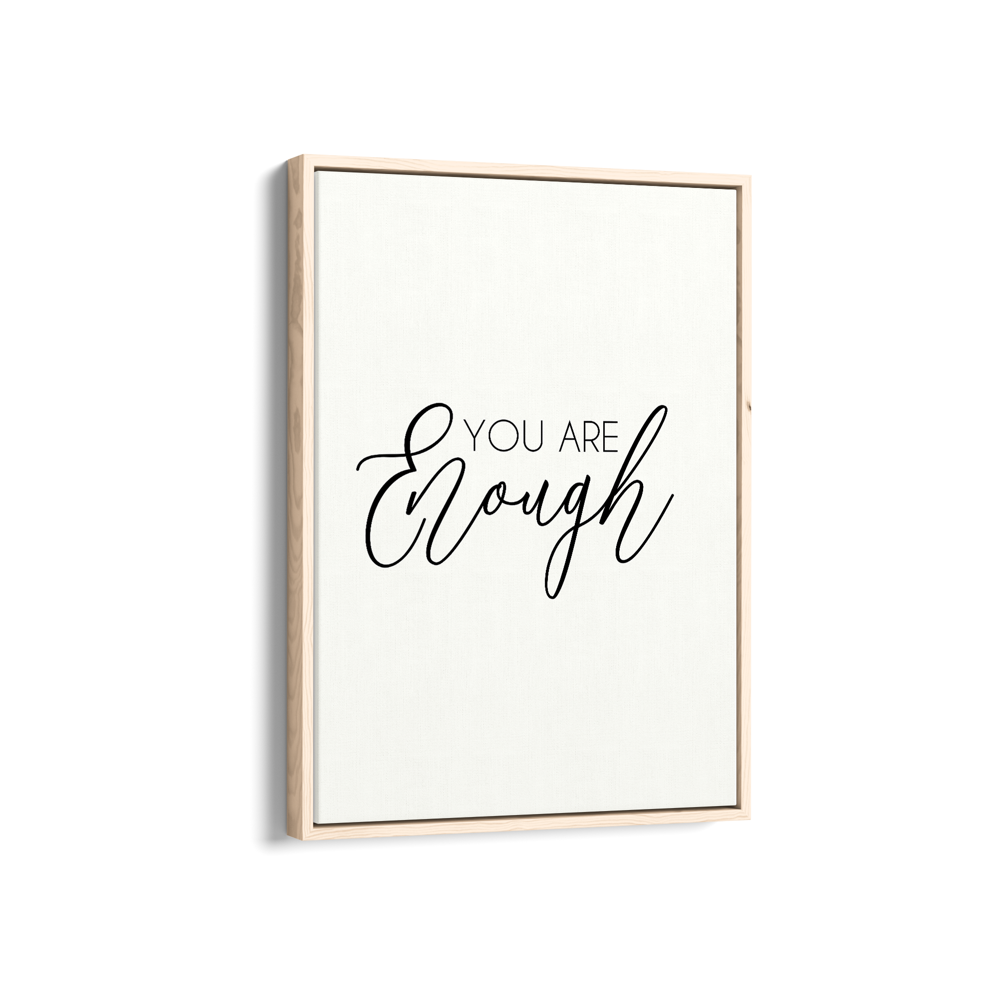 You are enough Quote Wall Art