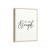 You are enough Quote Wall Art