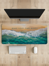 Make your own waves Beach Desk Mat | Desk Pad | Mouse Pad