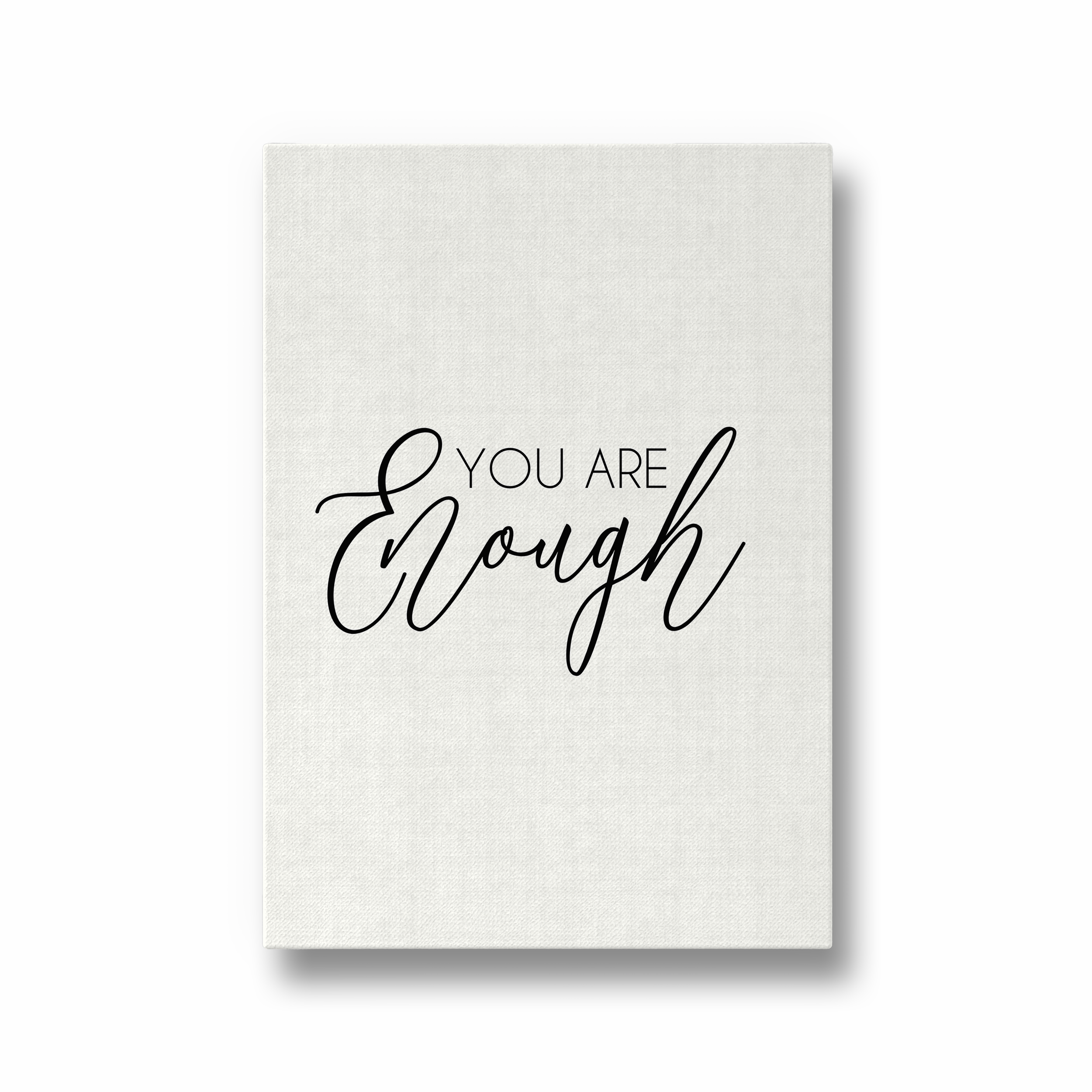 You are enough Quote Wall Art