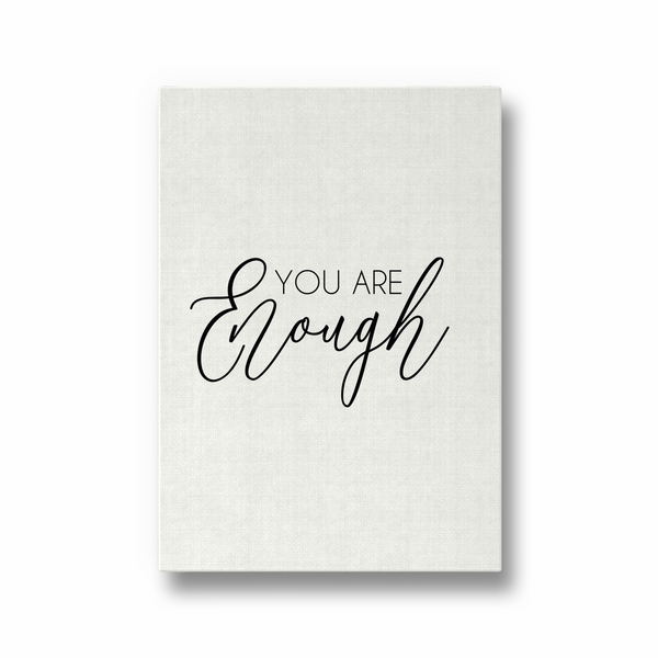 You are enough Quote Wall Art
