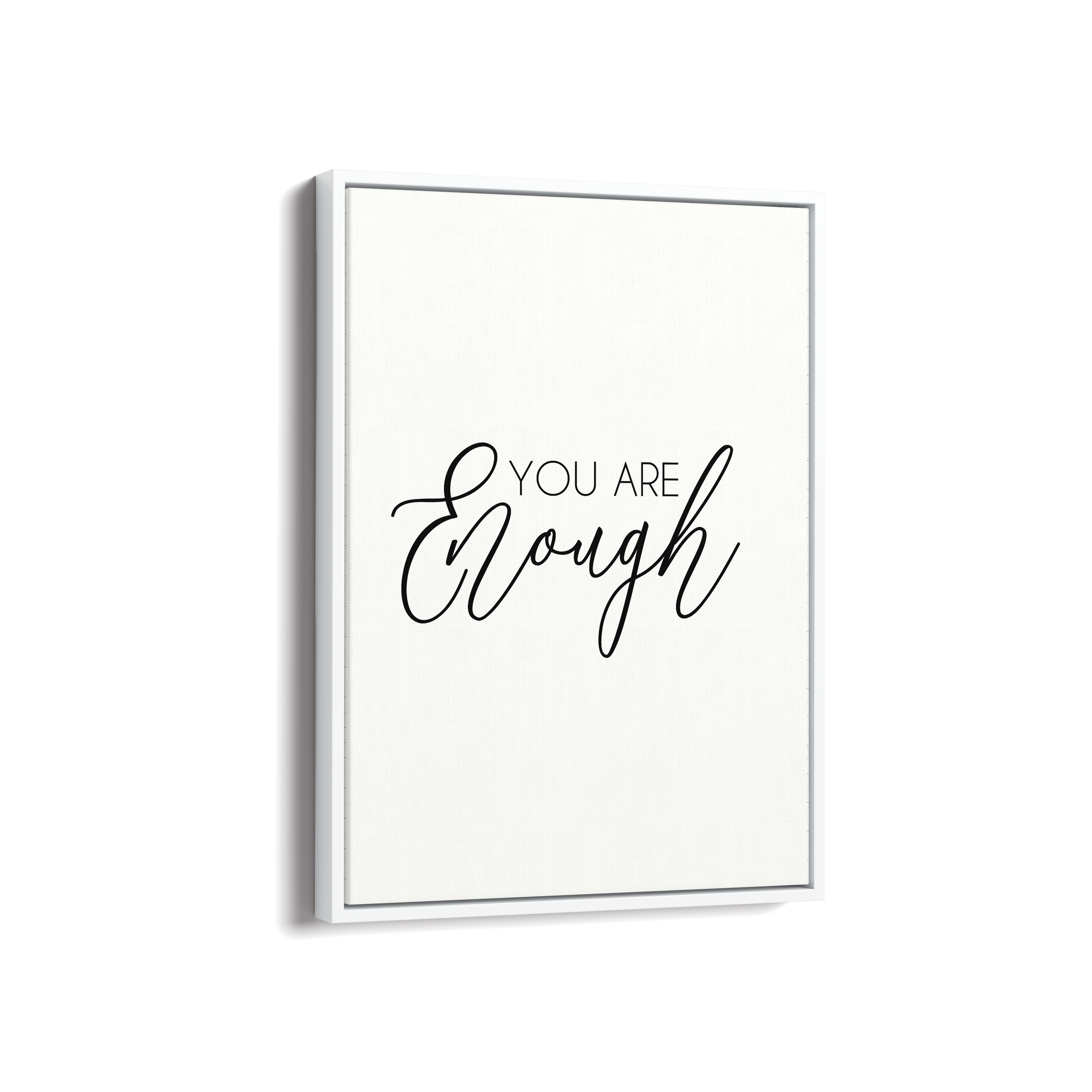 You are enough Quote Wall Art