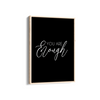 You are enough Quote Wall Art