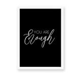 You are enough Quote Wall Art