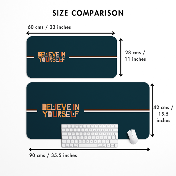 Believe in yourself Desk Mat | Desk Pad | Mouse Pad